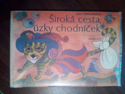 Široká cesta , úzky chodníček ô,