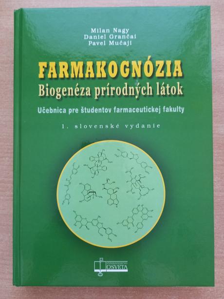 Farmakognózia biogenéza prírodných látok nagy gran,