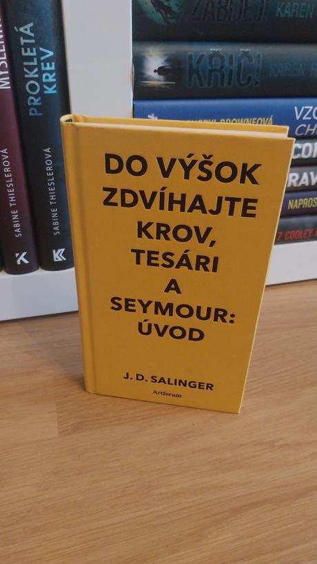 Do výšok zdvíhajte krov, tesári / seymour, 