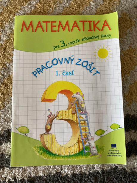 Matematika pre 3.ročník zš, 1. časť pracovný zošit, 