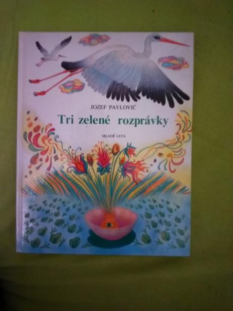 Tri zelené rozprávky ô, 