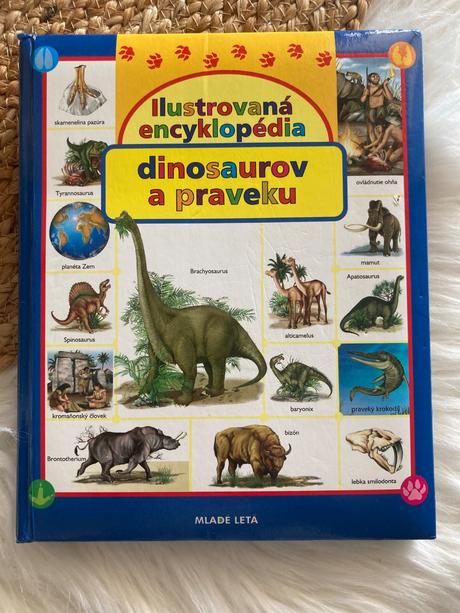 Ilustrovaná encyklopédia dinosaurov a praveku,