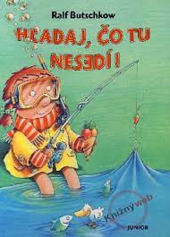 Kniha nájdi čo tu nesedi, 