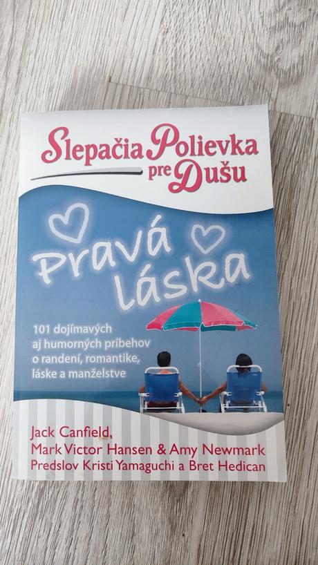 Slepačia polievka pre dušu - pravá láska, 