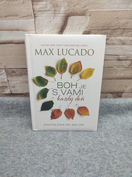 Boh je s vami každý deň - max lucado, 