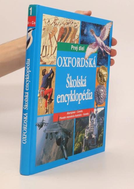 Oxfordská školská encyklopédia - 1. diel,