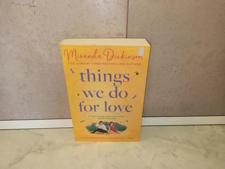 Miranda dickinson - things we do for love, 