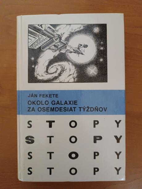 Stopy - ján fekete - okolo galaxie za 80 týždňov, 