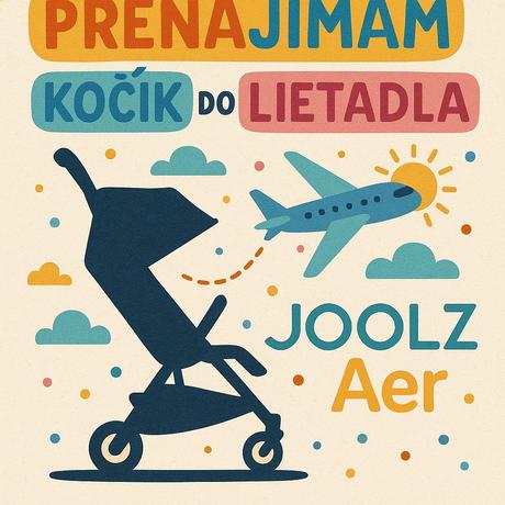 Joolz aer prenájom,