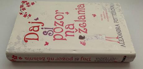 Alexandra potter - daj si pozor na želania, 