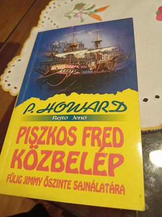 P.howard piszkos fred közbelép,