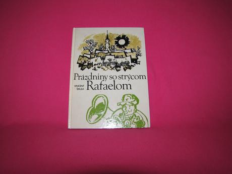 Vincent šikula - prázdniny so strýcom rafaelom, 