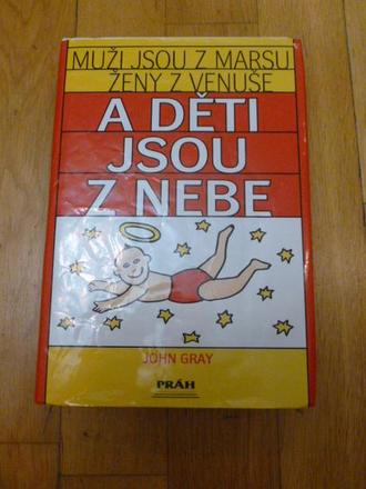 Muži jsou z marsu ženy z venuše a děti jsou z nebe,