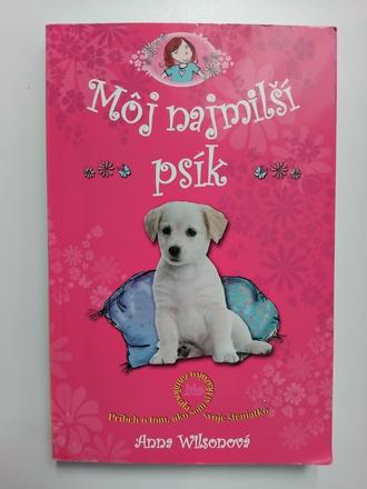 Môj najmilsi psik,