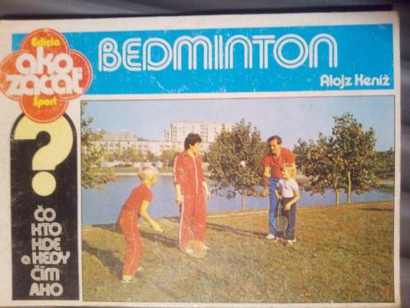 Ako začať - bedminton ô,