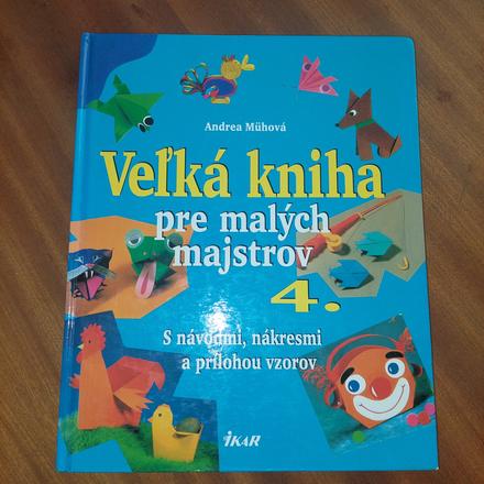 Veľká kniha pre majstrov tvorenie z papiera, 