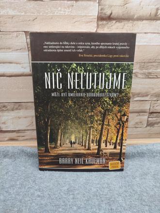 Nič neľutujme - kaufman barry neil, 