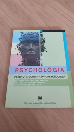 Psychológia, psychopatológia a patopsychológia, 