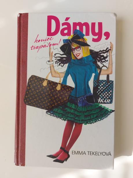 Dámy, koniec trapasom emma tekelyová, 