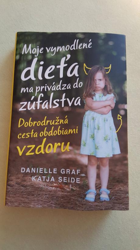 Kniha moje vymodlené dieťa...,