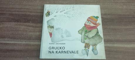 Gruľko na karnevale, 