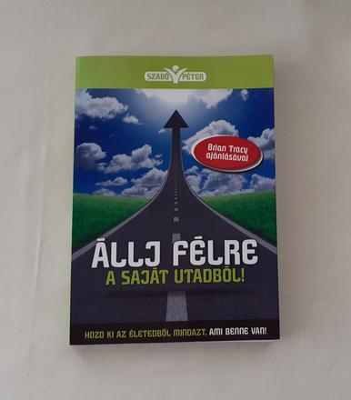 Kniha szabó péter, állj félre a saját utadból,