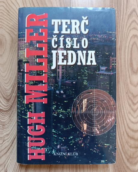 Hugh miller - terč číslo jedna,