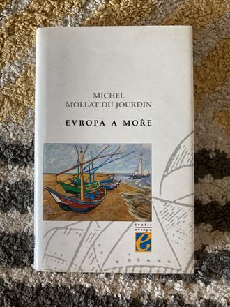Evropa a moře michel mollat du jourdin (1994),