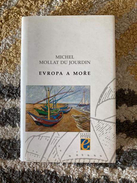 Evropa a moře michel mollat du jourdin (1994),