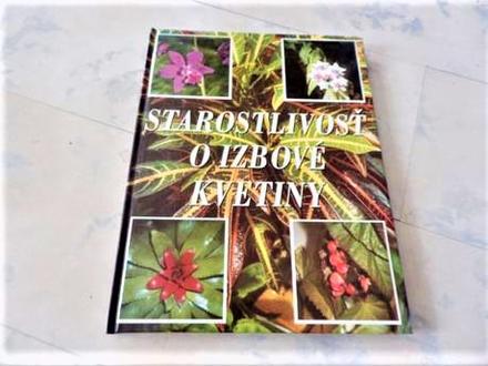 Starostlivosť o izbové rastliny,