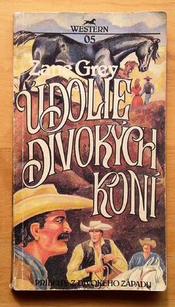 Údolie divokých koní , western 05 , zane grey, 