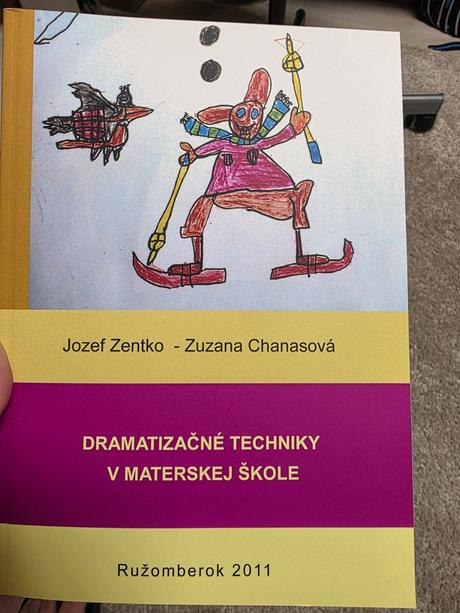 Dramatizacne techniky v materskej skole, 