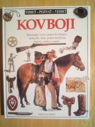Kovboji a všetko okolo,