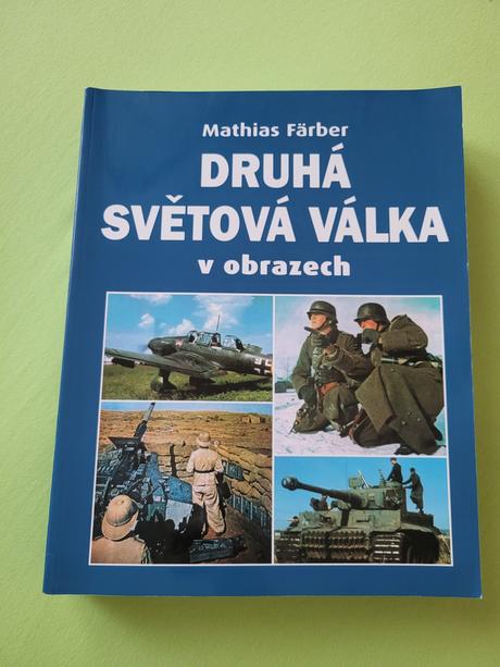 Kniha druhá svetová vojna v obrazoch, 