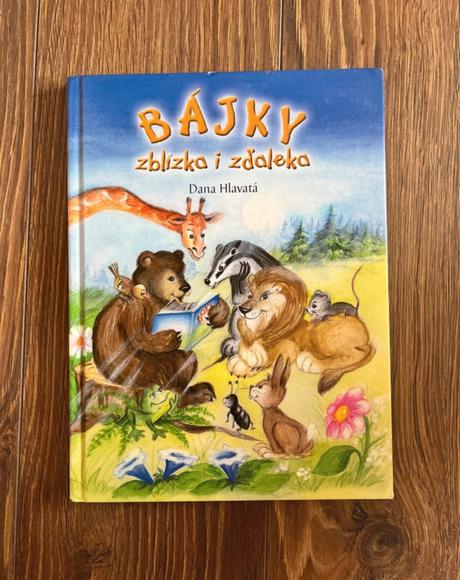 Bájky zblízka i zďaleka - dana hlavatá,