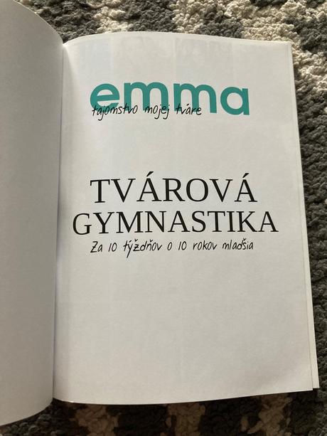 Emma tvárová gymnastika - tajomstvo mojej tváre,