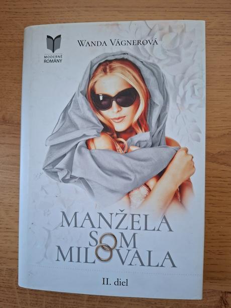 Manžela som milovala ii,
