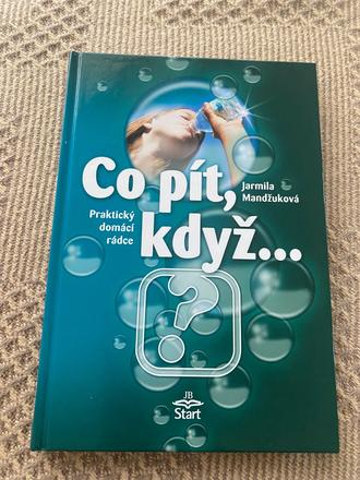 Čo piť keď... jarmila mandžuková, 