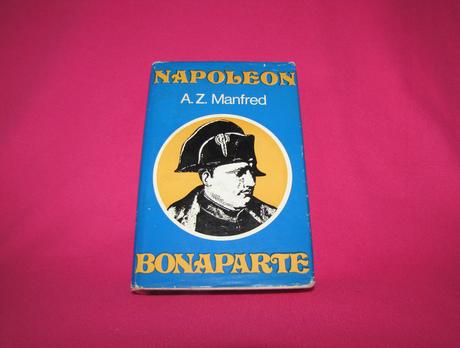 Napoleon bonaparte manfred a. z., 