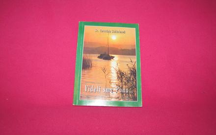 Videli sme pána    gertrúda schinleová, 