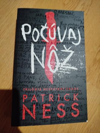 Patrick ness, počúvaj nôž, 