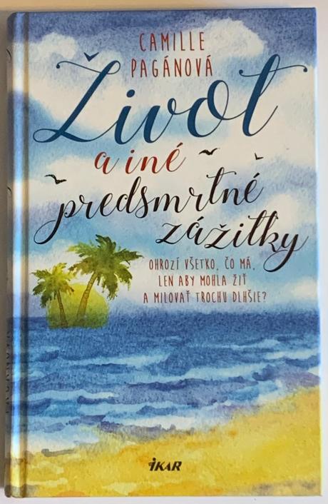 Pagánová camille - život a iné predsmrtné zážitky, 