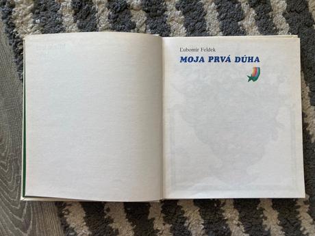 Moja prvá dúha-druhé vyd.1984,