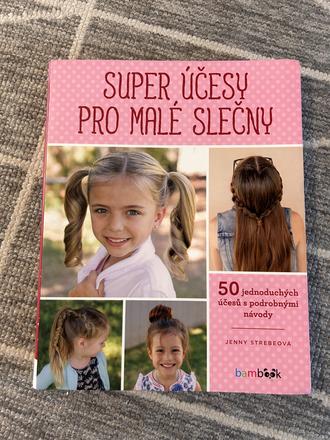 Super účesy pro malé slečny - 50 jednoduchých účes, 