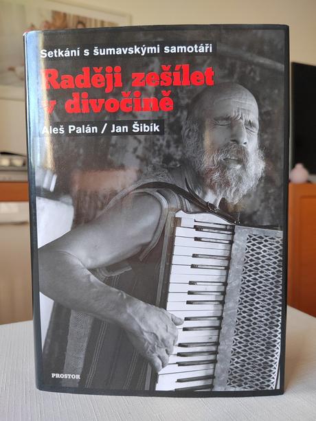 Raději zešílet v divočině, 