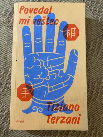 Povedal mi veštec tiziano terziani,