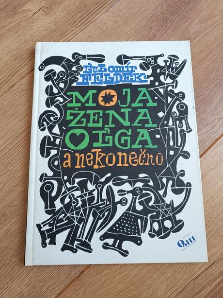 Feldek moja zena olga a nekonecno, 