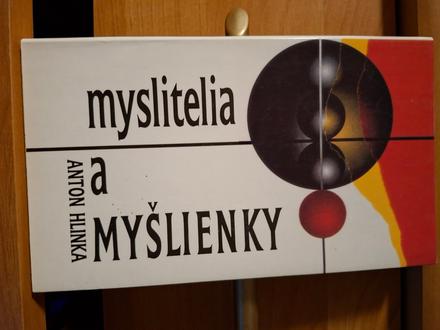 Myslitelia a myšlienky,