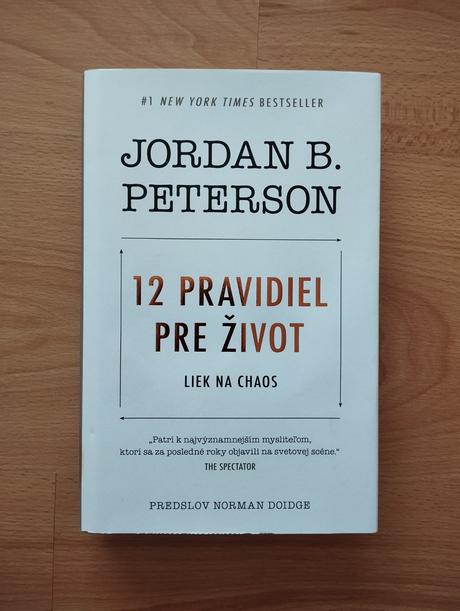 12 pravidiel pre život - jordan peterson, 