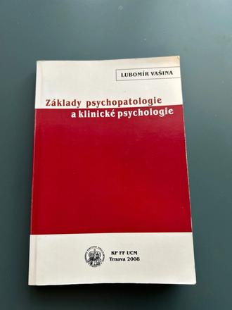 Základy psychopatologie a klinické psychologie,
